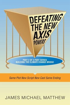 Defeating the New Axis Powers - Matthew, James Michael