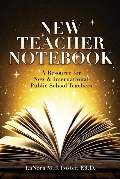 Cover New Teacher Notebook: A Resource for New & International Public School Teachers