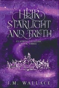 Heir of Starlight and Truth - Wallace, J M