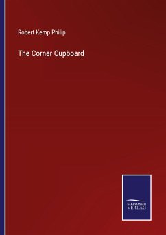 The Corner Cupboard - Philip, Robert Kemp