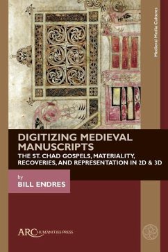 Digitizing Medieval Manuscripts - Endres, Bill