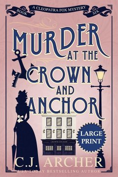 Murder at the Crown and Anchor - Archer, C. J.