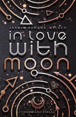 In Love with Moon (Moon Reihe 1) - Welsch, Jasmin Romana