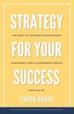 Strategy for Your Success - Bauer, Chuck