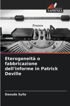 Eterogeneità o fabbricazione dell'informe in Patrick Deville - Sylla, Daouda