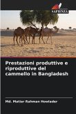 Prestazioni produttive e riproduttive del cammello in Bangladesh