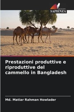 Prestazioni produttive e riproduttive del cammello in Bangladesh - Howlader, Md. Matiar Rahman