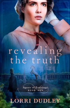 Revealing the Truth - Dudley, Lorri