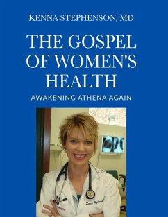 The Gospel of Women's Health - Stephenson, Kenna