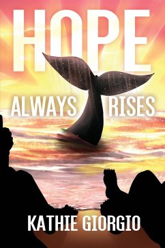 Hope Always Rises - Giorgio, Kathie