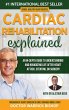 Cardiac Rehabilitation Explained - Bild 1