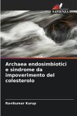 Archaea endosimbiotici e sindrome da impoverimento del colesterolo