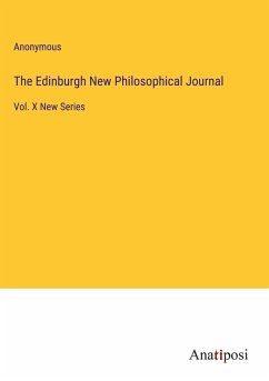 The Edinburgh New Philosophical Journal - Anonymous