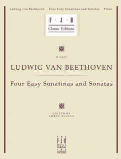 Beethoven -- Four Easy Sonatinas and Sonatas