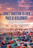 China's Transition to a New Phase of Development