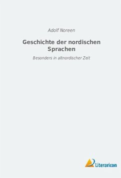 Geschichte der nordischen Sprachen - Noreen, Adolf
