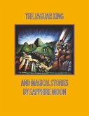 The Jaguar King and Magical Stories