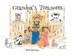 Grandpa's Treasures - Stevens, Anne; Stevens, Eugene H.