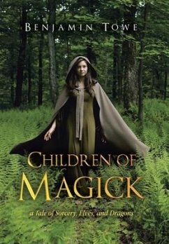 Children of Magick - Towe, Benjamin