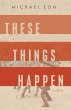 These Things Happen - Bild 1