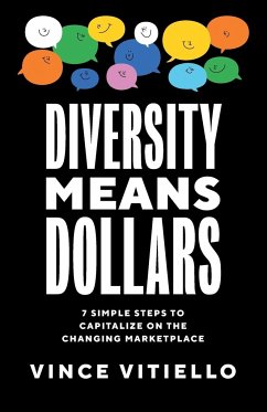 Diversity Means Dollars - Vitiello, Vince
