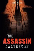 The Assassin Galveston