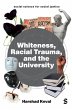 Whiteness, Racial Trauma, and the... - Bild 1