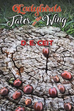 Ladybirds - Tales on the Wing - Ceit, D. E.