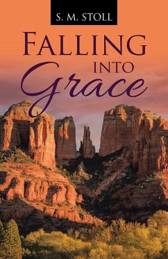 Falling into Grace - Stoll, S. M.