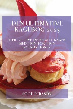 Den Ultimative Kagebog 2023 - Persson, Sofie