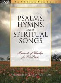 Psalms, Hymns, and Spiritual Songs