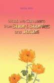 What We Can Learn From Short Stories And Jokes (eBook, ePUB)