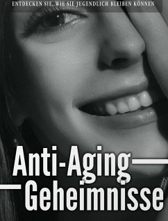 Anti-Aging Geheimnisse (eBook, ePUB) - Horn, Birgit