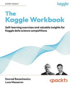 The Kaggle Workbook - Banachewicz, Konrad; Massaron, Luca