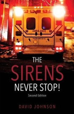 The Sirens Never Stop! - Johnson, David