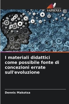 I materiali didattici come possibile fonte di concezioni errate sull'evoluzione - Makotsa, Dennis