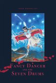Fancy Dancer and the Seven Drums Fancy Dancer and the Seven Drums