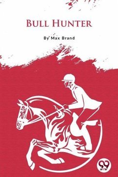 Bull Hunter - Brand, Max