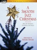 A Smooth Jazz Christmas A Smooth Jazz Christmas