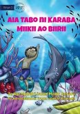 Mikey and Billy's Secret Place - Aia Tabo ni Karaba Miikii ao Biirii (Te Kiribati)