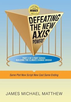 Defeating the New Axis Powers - Matthew, James Michael