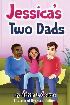 Jessica's Two Dads - Coates, Melvin J