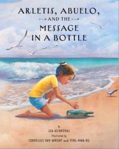 Arletis, Abuelo, and the Message in a Bottle - Aschkenas, Lea