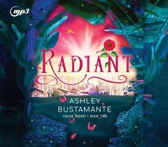 Radiant - Bustamante, Ashley