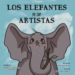 Los Elefantes no son Artistas - Hart, William; Law, Dinton