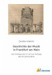 Geschichte der Musik in Frankfurt am... - Bild 1