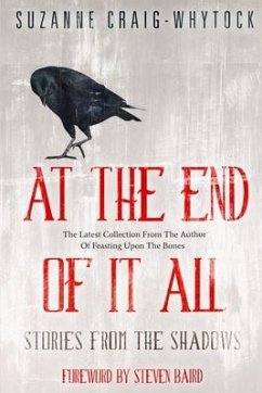 At The End Of It All: Stories From The Shadows - Craig-Whytock, Suzanne