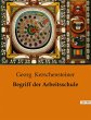Begriff der Arbeitsschule - Bild 1
