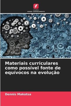 Materiais curriculares como possível fonte de equívocos na evolução - Makotsa, Dennis