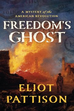 Freedom's Ghost - Pattison, Eliot